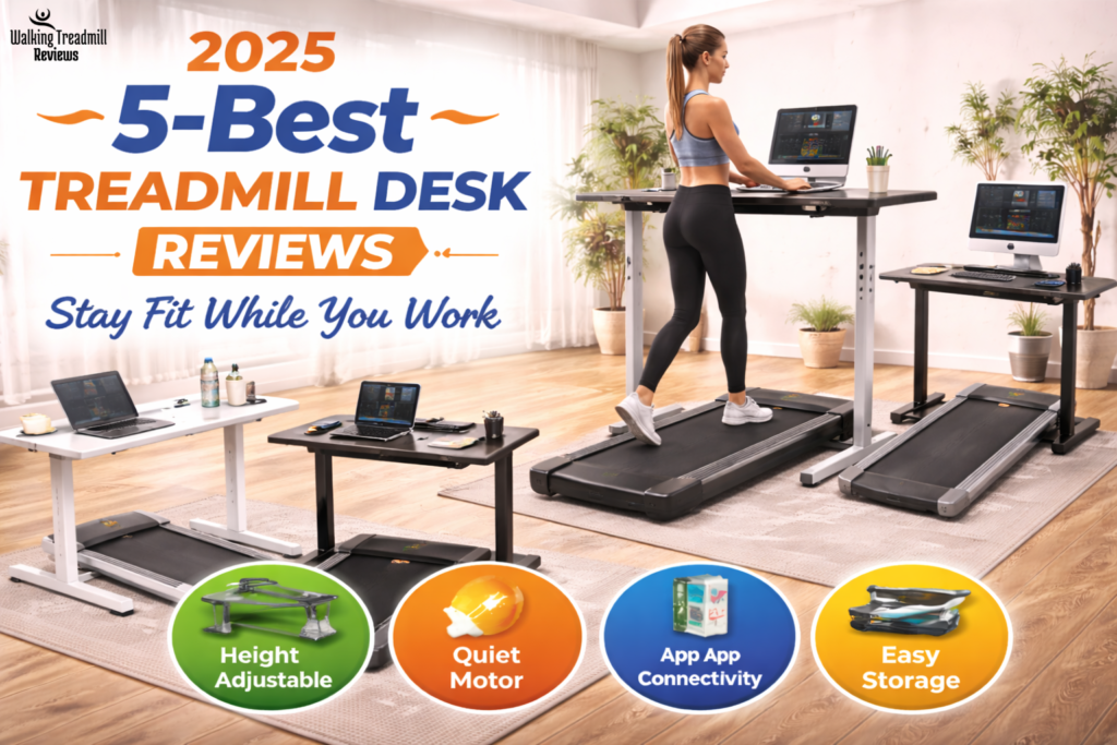 Best Treadmill Desk reviews