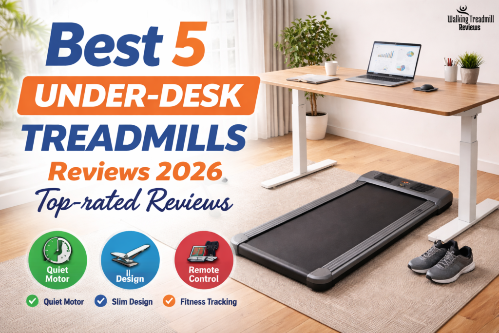 Under-Desk Treadmills Reviews
