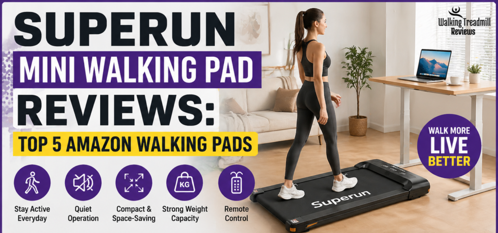 Superun Mini Walking Pad Reviews