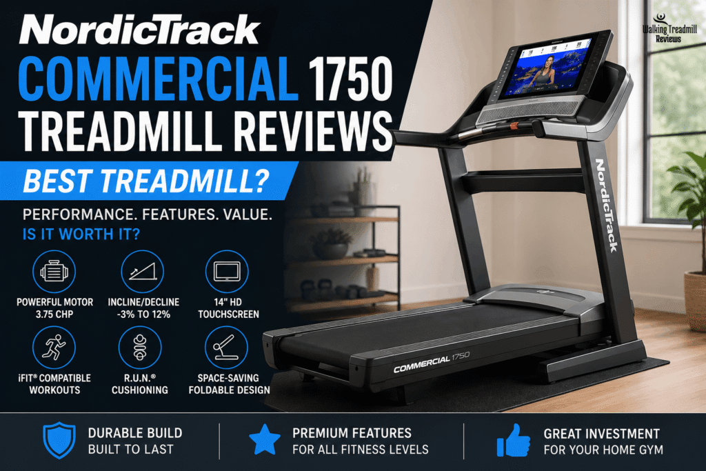 NordicTrack Commercial 1750 Treadmill reviews