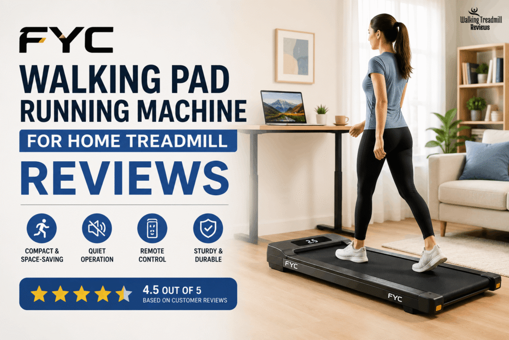 FYC Walking Pad Running Machine for Home Treadmill Reviews